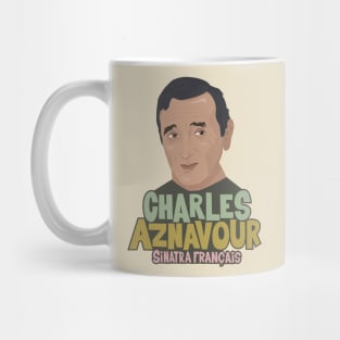 Charles Aznavour - Sinatra Français Mug